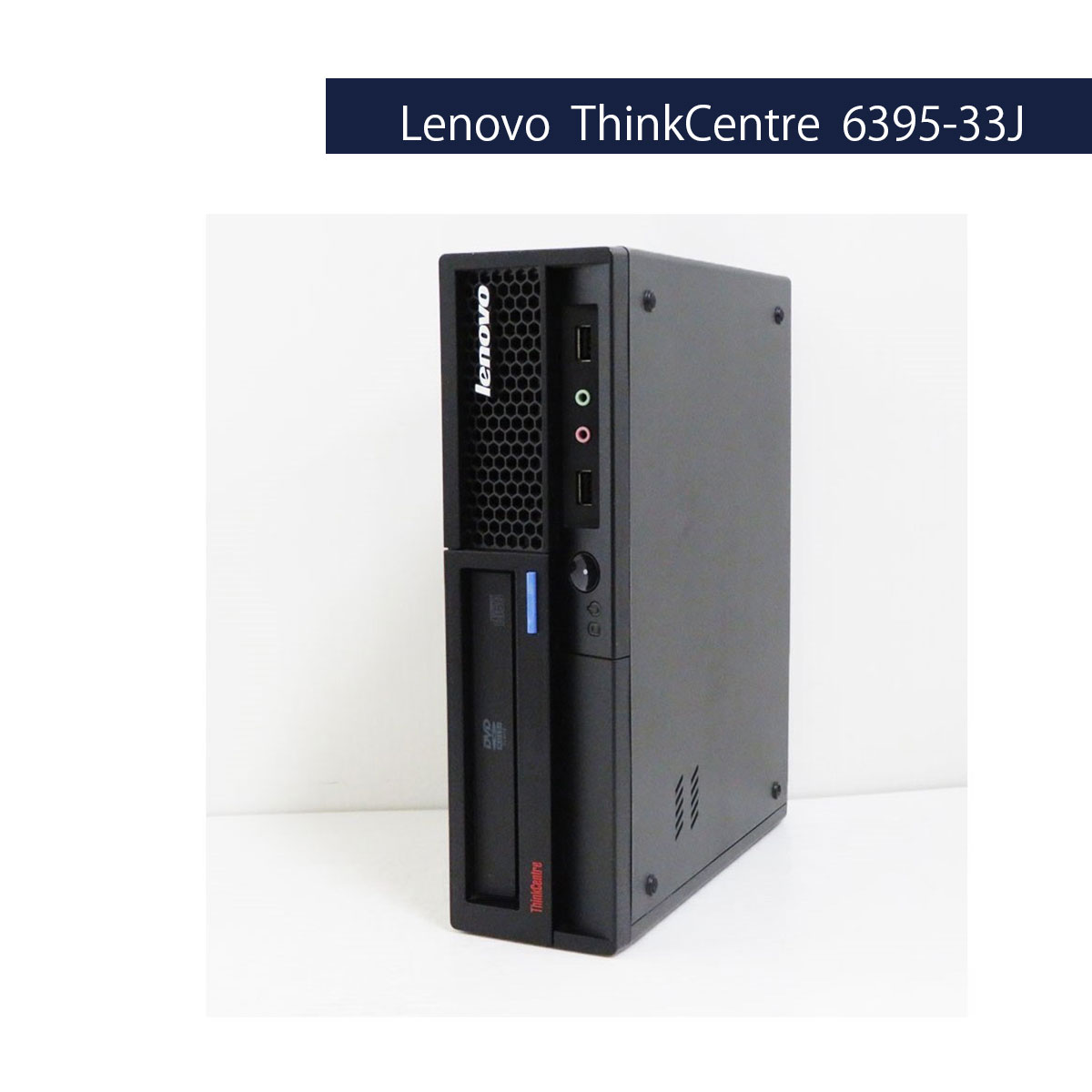 Lenovo ThinkCentre 6395-33J Core2Duo E8200 (Vista)